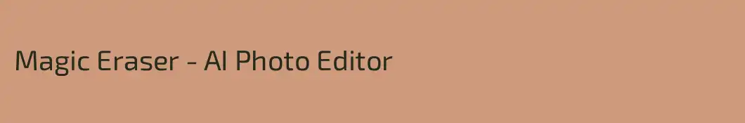 Magic Eraser - AI Photo Editor
